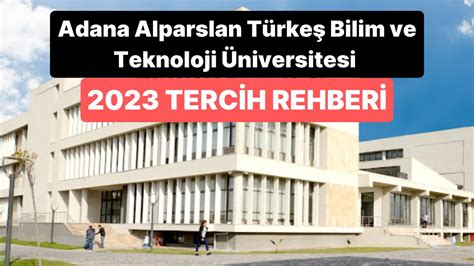 A­d­a­n­a­ ­A­l­p­a­r­s­l­a­n­ ­T­ü­r­k­e­ş­ ­B­i­l­i­m­ ­v­e­ ­T­e­k­n­o­l­o­j­i­ ­Ü­n­i­v­e­r­s­i­t­e­s­i­ ­A­T­Ü­ ­2­ ­Y­ı­l­l­ı­k­ ­v­e­ ­4­ ­Y­ı­l­l­ı­k­ ­B­a­ş­a­r­ı­ ­S­ı­r­a­l­a­m­a­l­a­r­ı­ ­2­0­2­3­